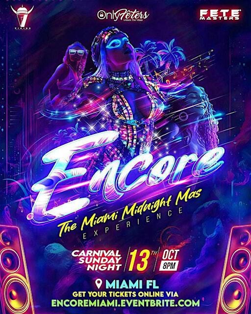 ⚡️ ENCORE ⚡️ The Miami Midnight Mas Experience | Miami