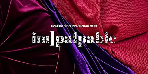 im]palpable | Deakin University Melbourne Burwood Campus, Phoenix Theatre