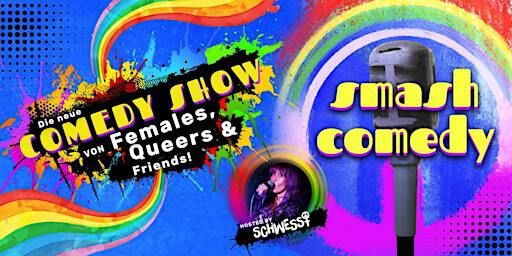 SMASH COMEDY meets KIEZ COMEDY | Kulturfabrik Moabit e.V.