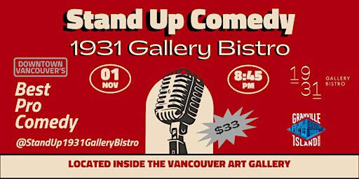 Stand Up Comedy: 1931 Gallery Bistro | 1931 Gallery Bistro