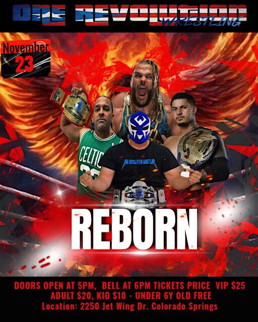One Revolution Wrestling presents: REBORN | 2250 Jet Wing Dr
