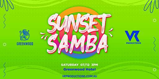 SUNSET SAMBA | Greenwood Hotel