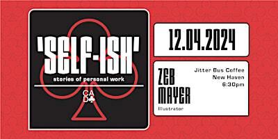 “Self-ish” featuring Zeb Mayer | Jitter Bus Coffee