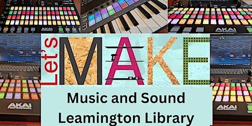 Let's Make Music and Sound at Leamington Library | Leamington Spa Library & Information Centre
