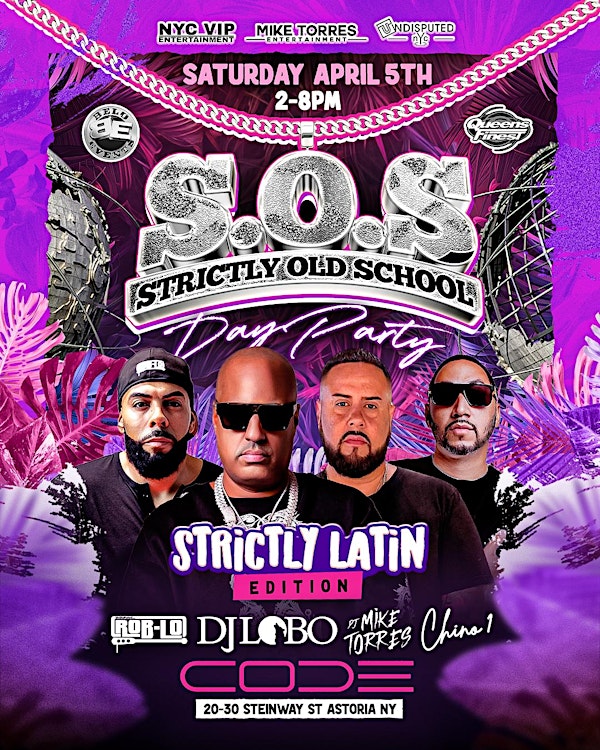 SOS Day Party Strictly Latin Edition | Code Astoria