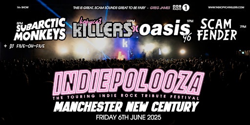 Indiepalooza - Manchester New Century - 6th June 2025 | New Century Hall