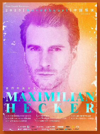 Maximilian Hecker 2025 Neverheart 巡演 深圳站｜演唱會 | 深圳 HOU LIVE 下沙店