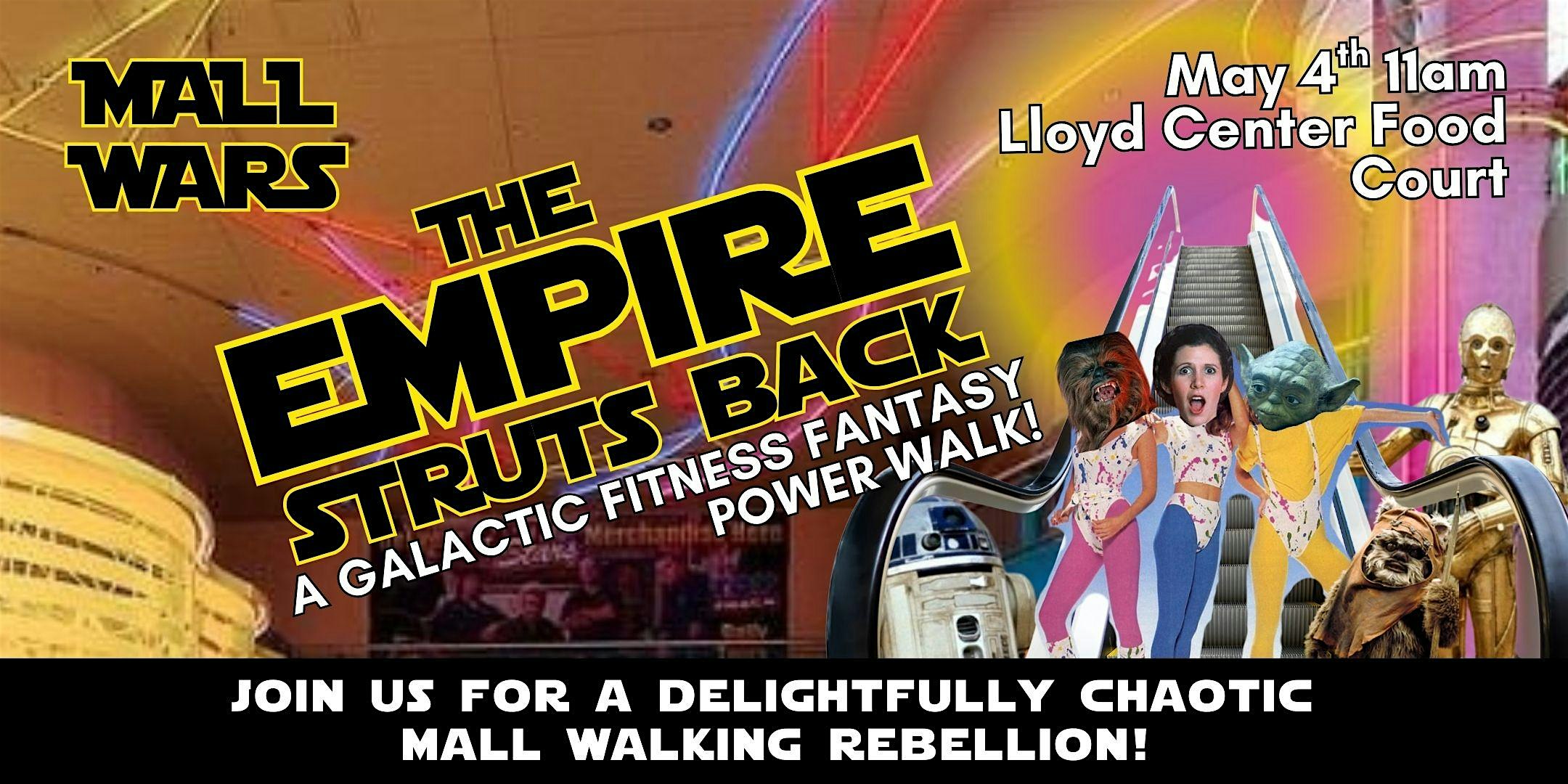 Mall Wars: The Empire Struts Back! A Galactic Mall Walk | Lloyd Center Food Court