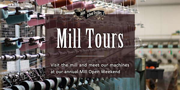 12.15 pm - Sunday 8th June, Mill Tour (MOW) | JAT Open Weekend - The Town Hall