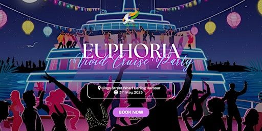 EUPHORIA – A Vivid Bollywood Cruise Party by WSU IndSoc | King Street Wharf Darling Harbour