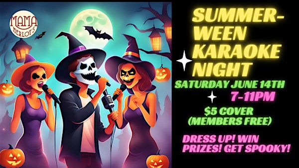 Summer-ween Karaoke Night at the Speakeasy | Mama Merlot's Speakeasy