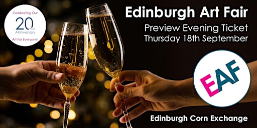Edinburgh Art Fair - Preview Evening | Edinburgh Corn Exchange