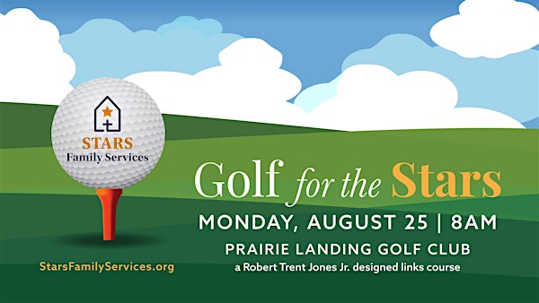 Golf for the STARS | Prairie Landing Golf Club