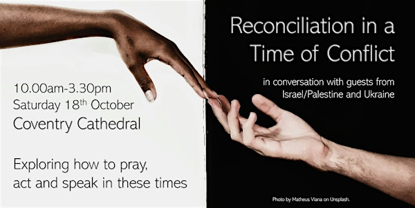 Reconciliation in a Time of Conflict | Coventry Cathedral