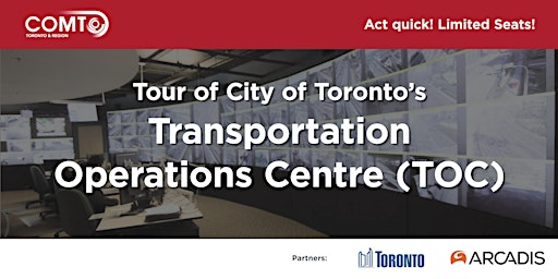Technical Tour at Transportation Operations Centre | 703 Don Mills Rd.