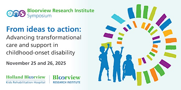 The 20th Annual BRI Symposium | Holland Bloorview Kids Rehabilitation Hospital