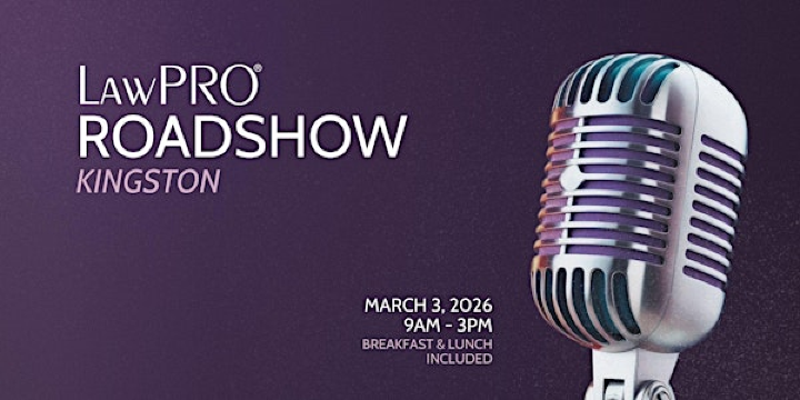 LAWPRO Roadshow: Kingston | Delta Hotels Kingston Waterfront