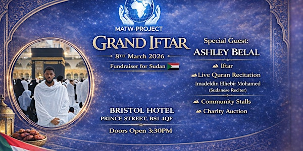Grand Iftar Bristol - In Support of Sudan Emergency Appeal | The Bristol Hotel
