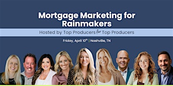 Mortgage Marketing for Rainmakers | Music City Center