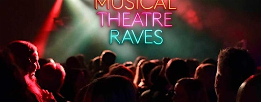 Musical Theatre Raves: Newcastle 2026 | Digital