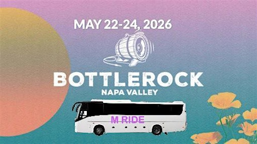 BOTTLEROCK 2026 Preferred Shuttle Bus from MILL VALLEY (MANZANITA/MARIN) | Manzanita Park and Ride