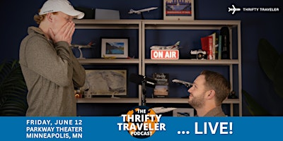 The Thrifty Traveler Podcast ... Live! | The Parkway Theater