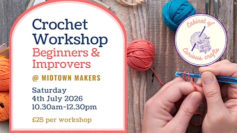 Crochet Workshop for beginners and improvers | Midtown makers