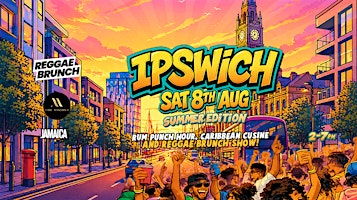 The Reggae Brunch - IPSWICH - Sat 8th Aug - SUMMER EDITION | The Moloko