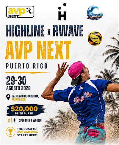 Highline x Rwave AVP Next Beach Volleyball Festival | Balneario de Carolina