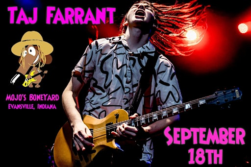 Taj Farrant returns to Mojo's BoneYard - September 18th! | Mojo's BoneYard Sports Bar & Grille