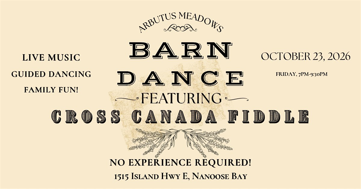Arbutus Meadows Fall Barn Dance | 1515 Island Hwy E