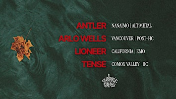 Antler, Arlo Wells, Lioneer, Tense @ CUMBERLAND MASONIC HALL | All Ages | Masonic Lodge no 26