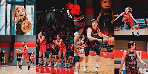 Tripleheader: Essex Rebels NBL D3 Men, Women and NBL D1 Men | UNIVERSITY OF ESSEX SPORTS ARENA