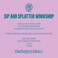Sip & Splatter | The Old Courts
