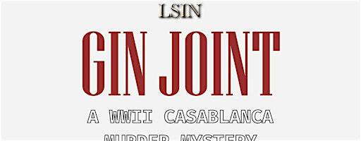 GIN JOINT: A WWII Casablanca Murder Mystery | Ashleigh at Lansdowne