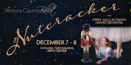 The Nutcracker - Sat, Dec 7 at 2 PM | Oxnard Performing Arts Center Corporation (OPAC)
