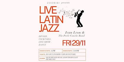 Live Latin Jazz - The Perle Conche Group at ZOOBIBI, Hawthorn | ZOOBIBI