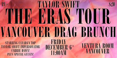 Taylor Swift: Eras Tour Drag Brunch (FRIDAY) | Ventura Room