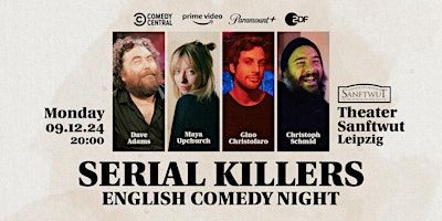 Serial Killers - English Standup Comedy Night in Leipzig | Kabarett-Theater Sanftwut
