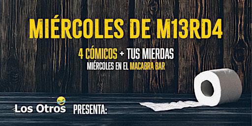 Miércoles de M13rd4 | Macabra