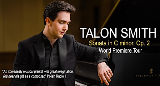 TALON SMITH: Sonata in C minor, Op. 2 - World Premiere Tour | Maximus Media