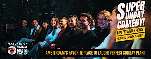 Super Sunday Comedy in Amsterdam - Standup Comedy in English | Bar Pekky