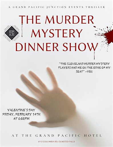Valentine's Murder Mystery Dinner at Grand Pacific Hotel | Grand Pacific Hotel