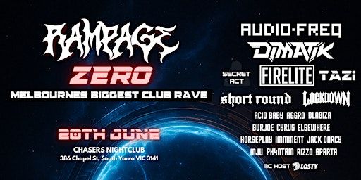 Utopia Events Presents - RAMPAGE ZERO - Melbourne | Chasers Nightclub