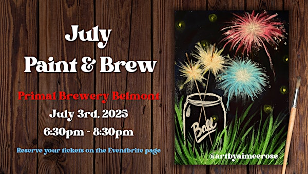 July Paint & Brew @ Primal Brewery Belmont | Primal Brewery Belmont