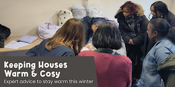 Keeping Houses Warm and Cosy Workshop | Climate Hub