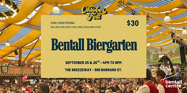 Bentall Biergarten Oktoberfest | 595 Burrard St