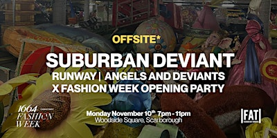 FASHION WEEK  OPENING PARTY  X  Suburban Deviant | Woodside Square