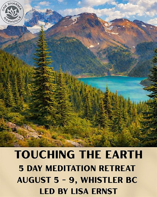 Touching the Earth: Joy and Interconnection in Nature (fee based retreat) | Sea To Sky Retreat Centre