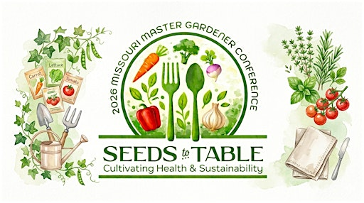 2026 Missouri Master Gardener State Conference | Oasis Hotel & Conv. Center, an Ascend Collection Hotel